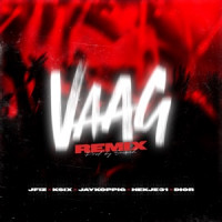 Hekje31, JayKoppig & Dior, J.FIZ , Ksix - Vaag  [REMIX]