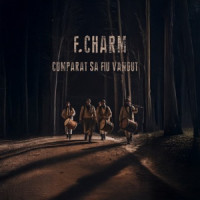 F.Charm - Cumparat sa fiu vandut