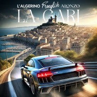 L'Algérino, Franglish & Alonzo - La Gari